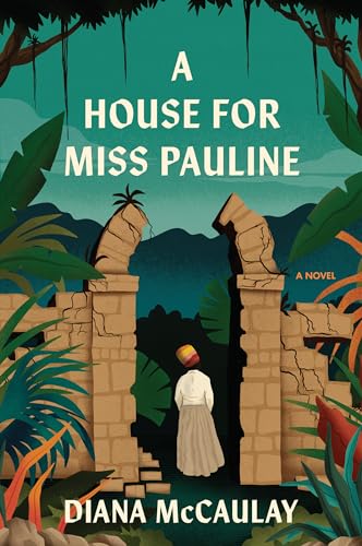 cover image A House For Miss Pauline