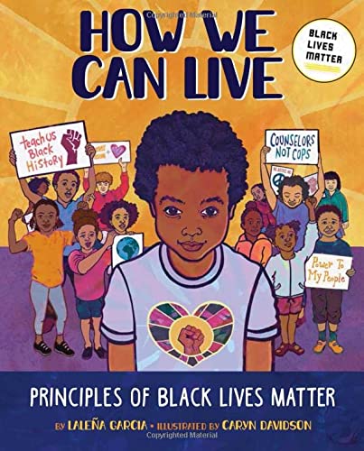 cover image How We Can Live: Principles of Black Lives Matter