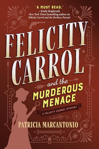 cover image Felicity Carrol and the Murderous Menace: A Felicity Carrol Mystery