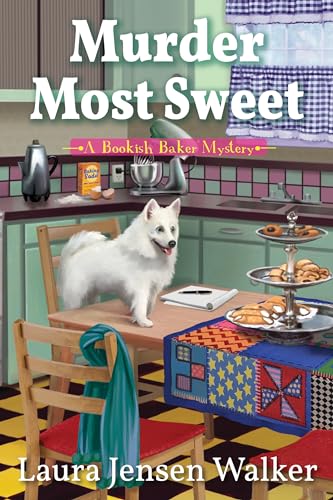 cover image Murder Most Sweet: A Bookish Baker Mystery