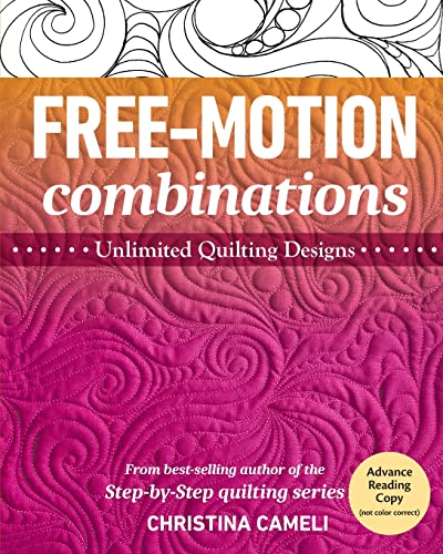 cover image Free-Motion Combinations: Unlimited Quilting Designs
