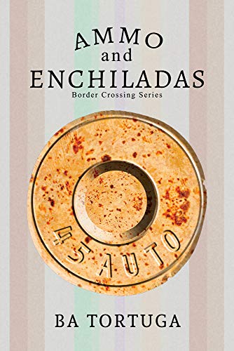 cover image Ammo and Enchiladas