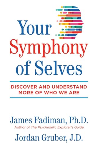 cover image Your Symphony of Selves: Discover and Understand More of Who We Are