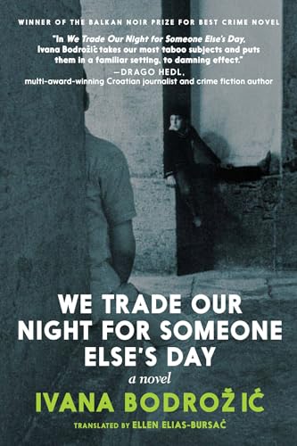 cover image We Trade Our Night for Someone Else’s Day