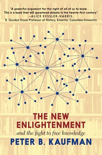 cover image The New Enlightenment: And the Fight to Free Knowledge