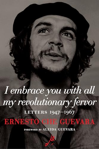 cover image I Embrace You with All My Revolutionary Fervor: Letters 1947–1967