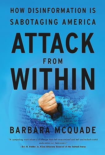 cover image Attack from Within: How Disinformation Is Sabotaging America