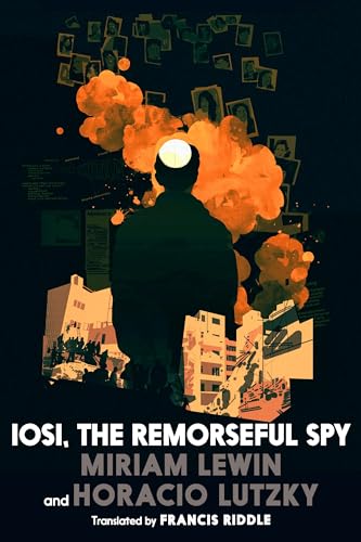 cover image Iosi, the Remorseful Spy