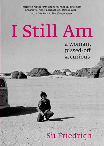 cover image I Still Am a Woman, Pissed Off and Curious 