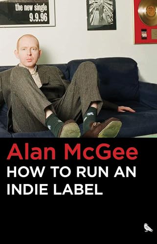 cover image How to Run an Indie Label