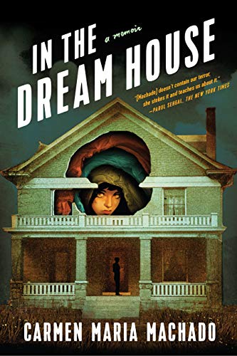 cover image In the Dream House: A Memoir
