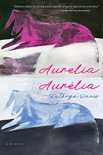 cover image Aurelia, Aurélia: A Memoir