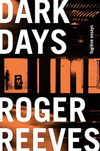 cover image Dark Days: Fugitive Essays