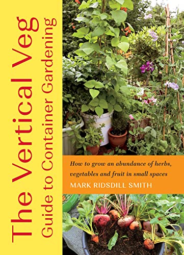 cover image The Vertical Veg Guide to Container Gardening