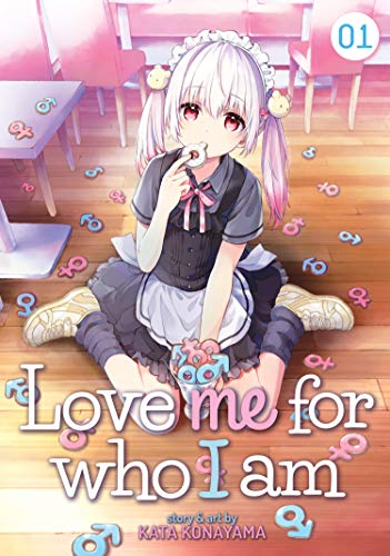 cover image Love Me for Who I Am (Vol. 1)