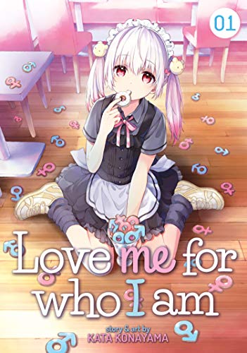 cover image Love Me for Who I Am (Vol. 1)