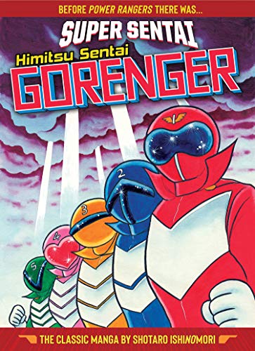 cover image Super Sentai: Himitsu Sentai Gorenger—The Classic Manga Collection
