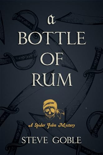 cover image A Bottle of Rum: A Spider John Mystery