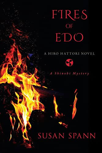 cover image Fires of Edo: A Hiro Hattori Novel