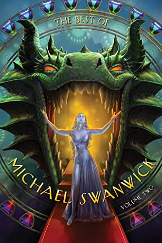 cover image The Best of Michael Swanwick, Vol. Two