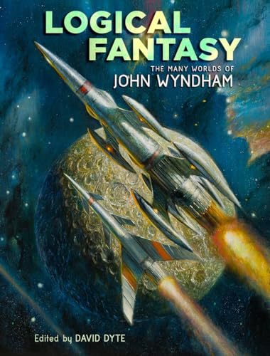 cover image Logical Fantasy: The Many Worlds of John Wyndham