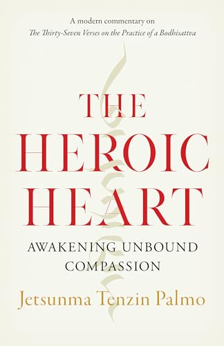 cover image The Heroic Heart: Awakening Unbound Compassion