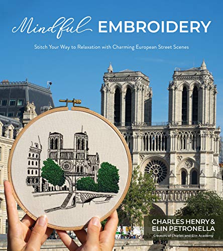 cover image Mindful Embroidery: Stitch Your Way to Relaxation with Charming European Street Scenes 