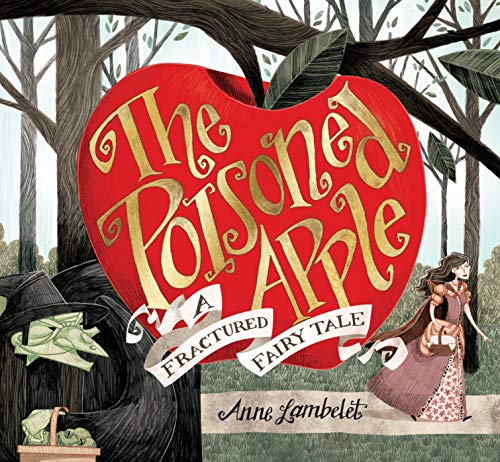 cover image The Poisoned Apple: A Fractured Fairy Tale