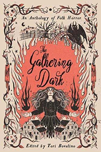 cover image The Gathering Dark: An Anthology of Folk Horror
