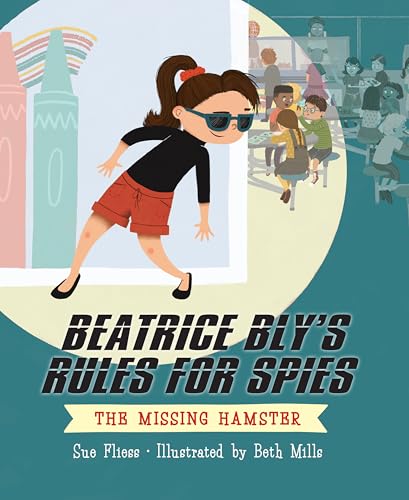 cover image The Missing Hamster (Beatrice Bly’s Rules for Spies #1)