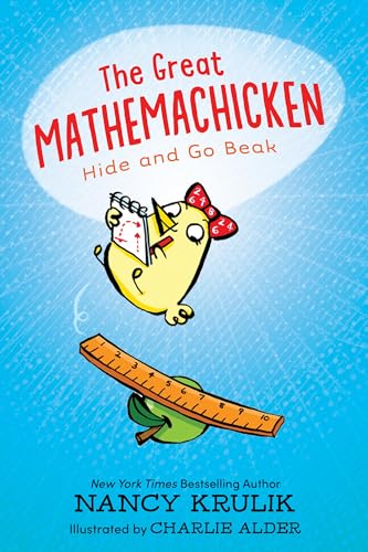 cover image Hide and Go Beak (The Great Mathemachicken #1)