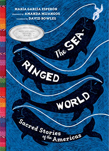 cover image The Sea-Ringed World: Sacred Stories of the Americas
