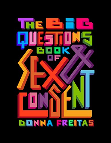 cover image The Big Questions Book of Sex and Consent