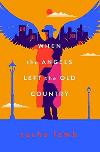 cover image When the Angels Left the Old Country