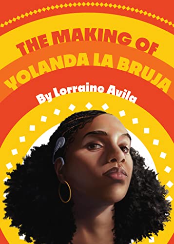 cover image The Making of Yolanda La Bruja