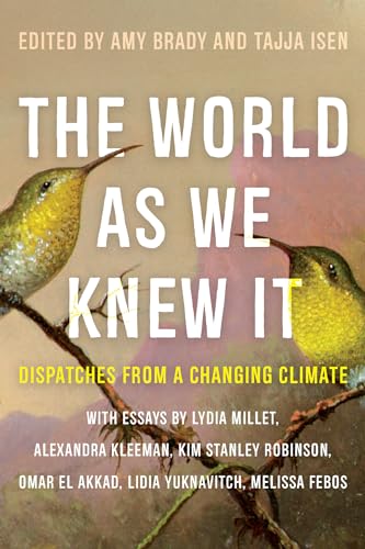 cover image The World as We Knew It: Dispatches from a Changing Climate