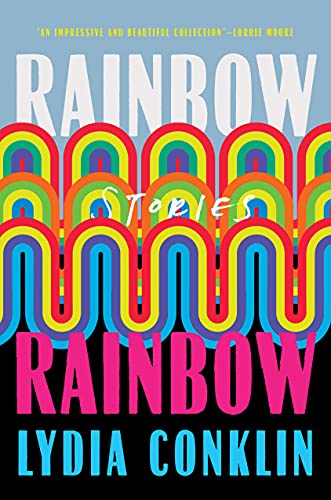 cover image Rainbow Rainbow: Stories
