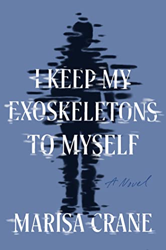 cover image I Keep My Exoskeletons to Myself