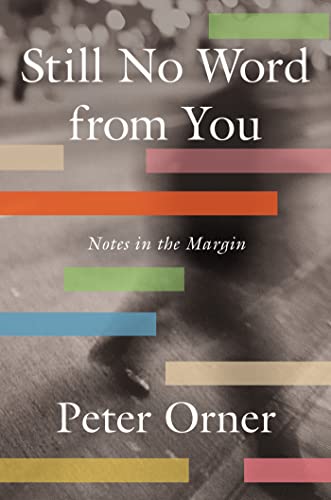 cover image Still No Word from You: Notes in the Margin
