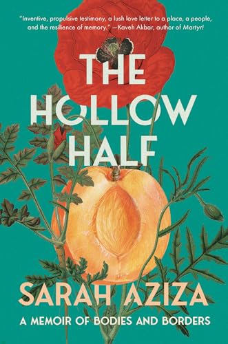 cover image The Hollow Half: A Memoir of Bodies and Borders