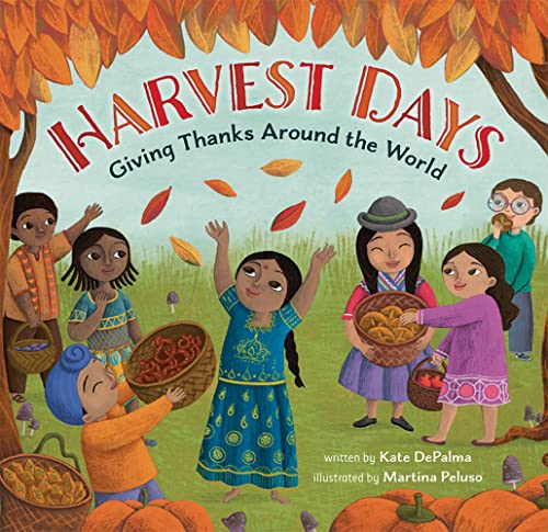 cover image Harvest Days: Giving Thanks Around the World (World of Celebrations)