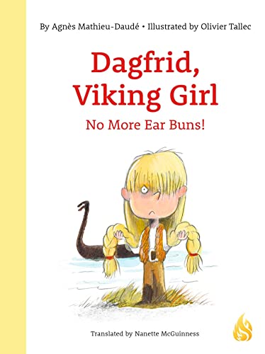 cover image No More Ear Buns! (Dagfrid, Viking Girl #1)