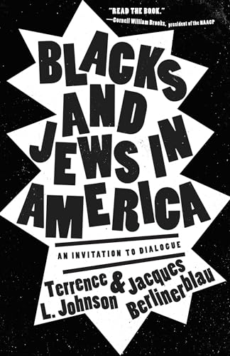 cover image Blacks and Jews in America: An Invitation to Dialogue