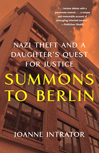 cover image Summons to Berlin: Nazi Theft and a Daughter’s Quest for Justice