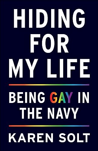 cover image Hiding for My Life: Being Gay in the Navy