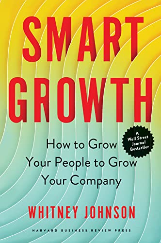 cover image Smart Growth: How to Grow Your People to Grow Your Company