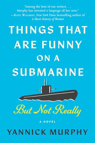 cover image Things That Are Funny on a Submarine but not Really