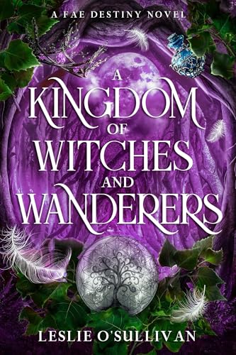 cover image A Kingdom of Witches and Wanderers