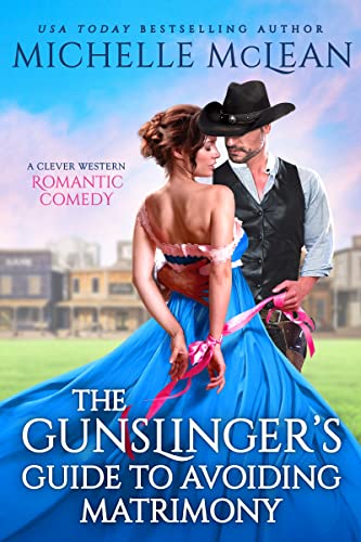 cover image The Gunslinger’s Guide to Avoiding Matrimony
