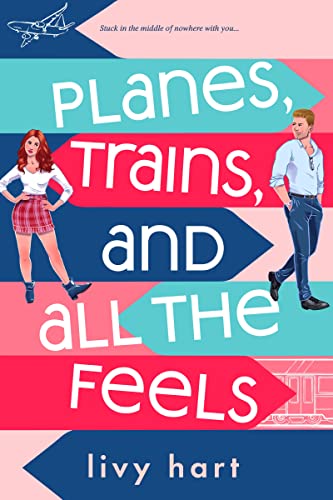 cover image Planes, Trains, and All the Feels